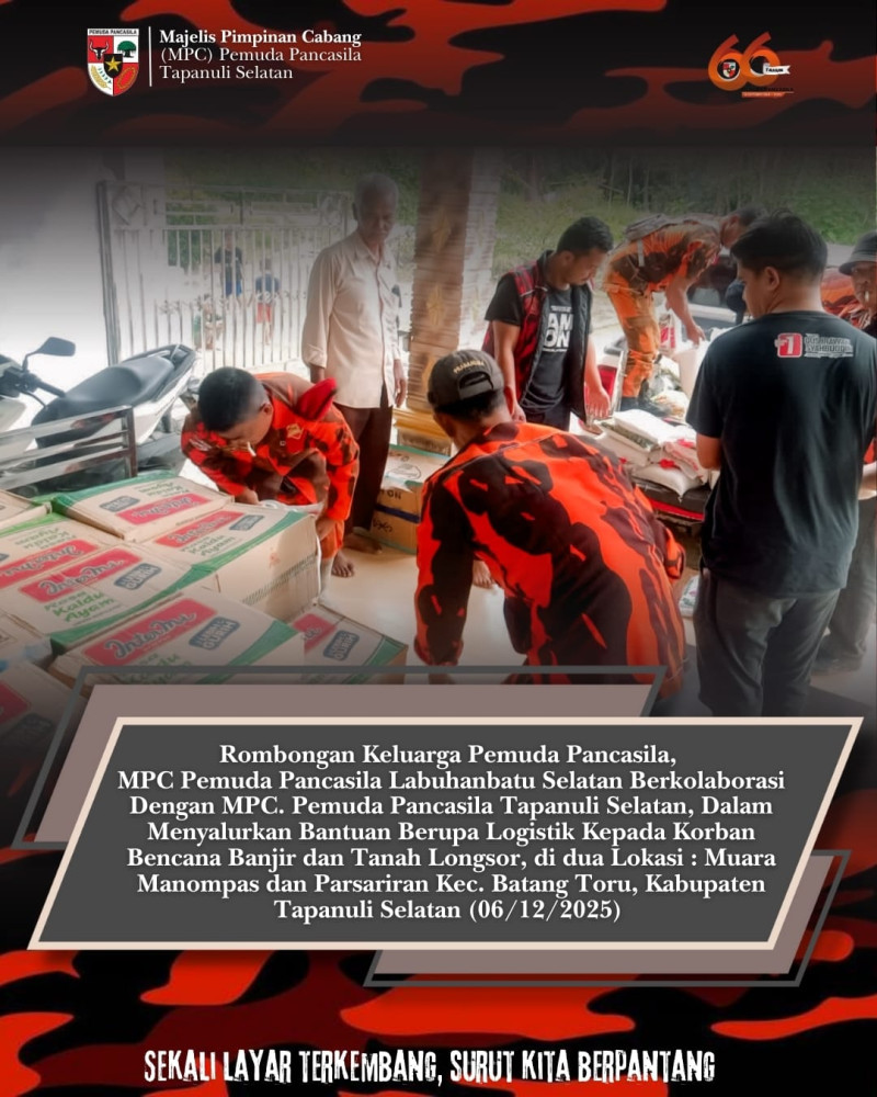 Pemuda Pancasila Tapsel Dirikan Posko Utama di Garoga, Intensif Lakukan Evakuasi dan Salurkan Bantuan