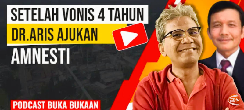 Mantan Direktur HAM Kejaksaan Agung RI ; dr. Aris Lebih Layak Mendapat Amnesti &mdash; Tegas dalam Podcast BUKA BUKAAN Bersama Abyadi Siregar"