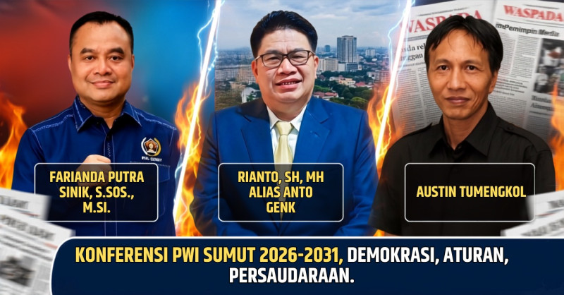 Bursa Ketum PWI Sumut 2026 Memanas, Farianda, Rianto hingga Austin Tumengkol Adu Kekuatan