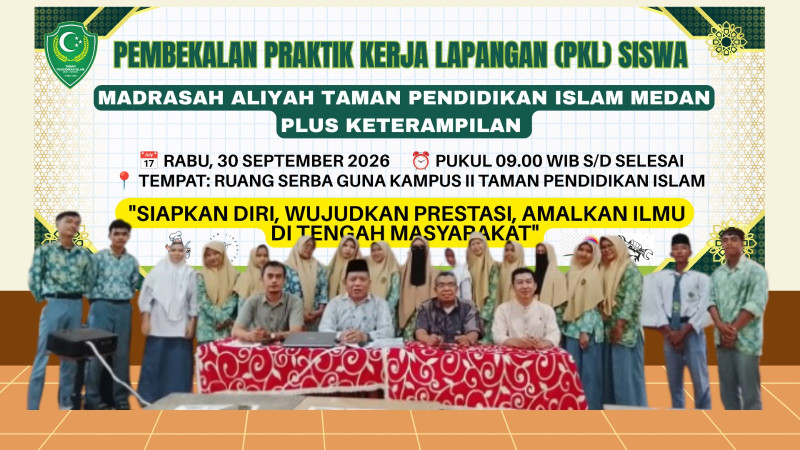 MA TPI Medan Bekali Siswa PKL, Dorong Keterampilan dan Pengamalan Ilmu di Masyarakat